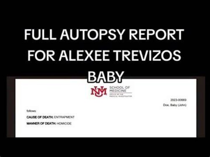 Alexee Trevizo Baby Autopsy New Mexico Baby Died, Photos Reveals