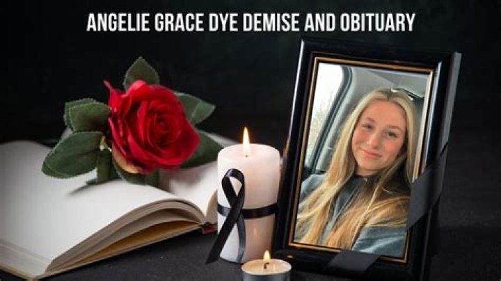 Angelie Grace dye dead and obituary, Whats happened and cause of death
