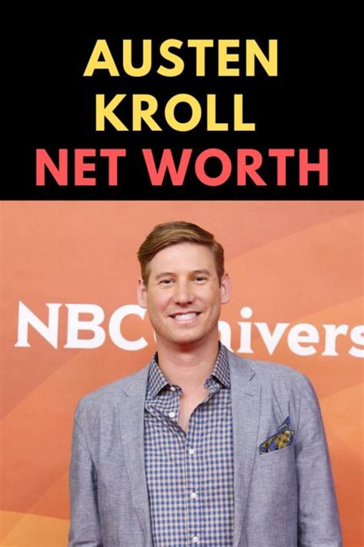 Austen Kroll Bio, Net Worth, Salary, Personal Life, Girlfriend