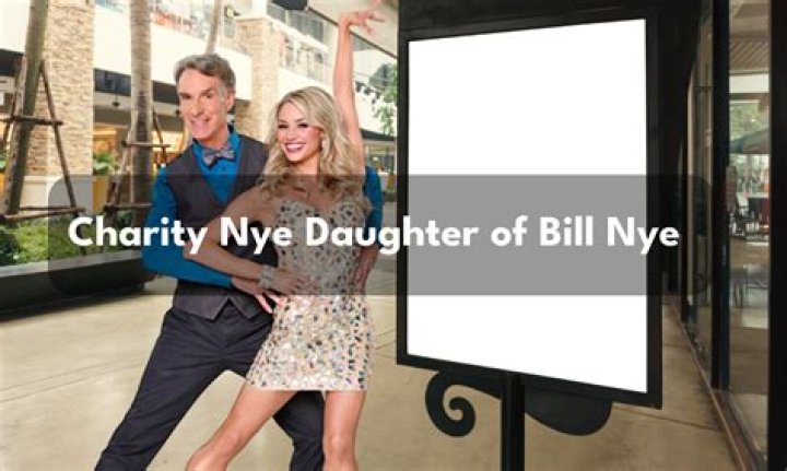 Charity Nye Daughter All You Need To Know About Charity Nye