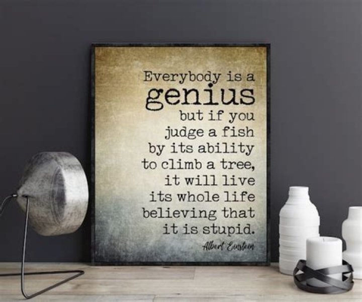 Einstein Everybody is a genius&hellip; Live by quotes