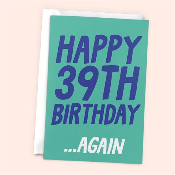 Happy 39th Birthday again Birthday Card Funny Birthday card Etsy