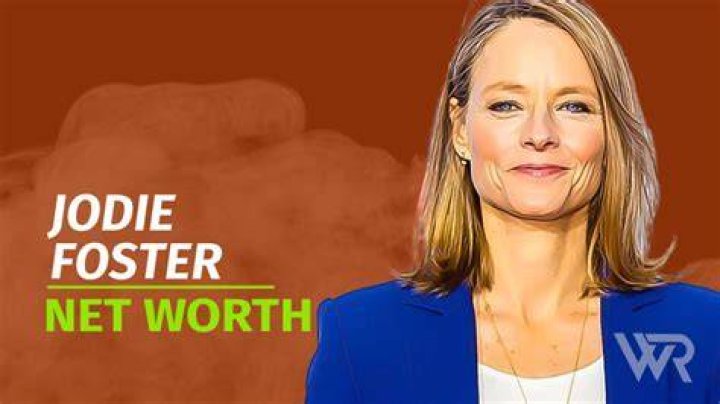 Jodie Foster Net Worth Net Worth Lists