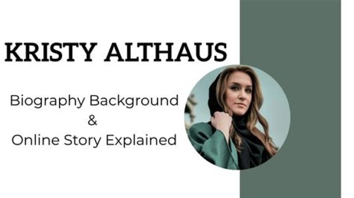 Kristy Althaus Biography, Age, Height,Family, Dating And Now Press