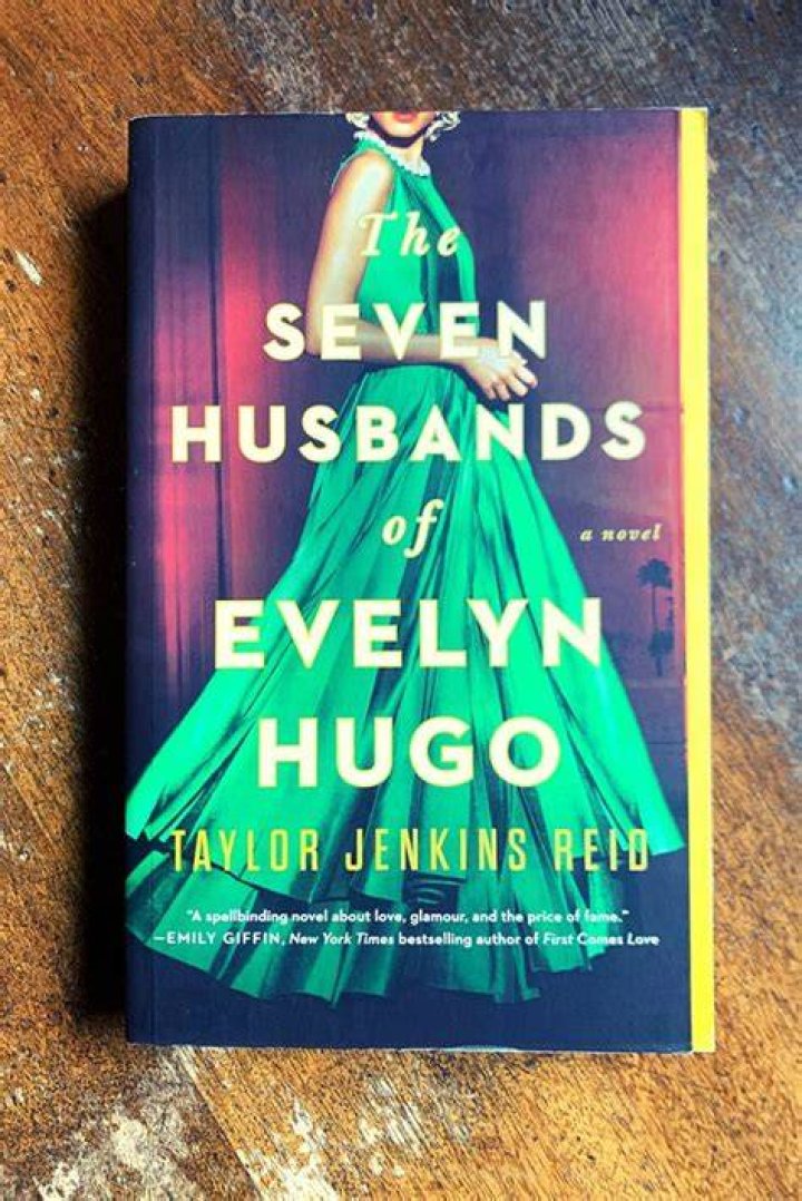 &ldquo;The Seven Husbands of Evelyn Hugo A Novel&rdquo; &mdash; An Enigmatic Tale of