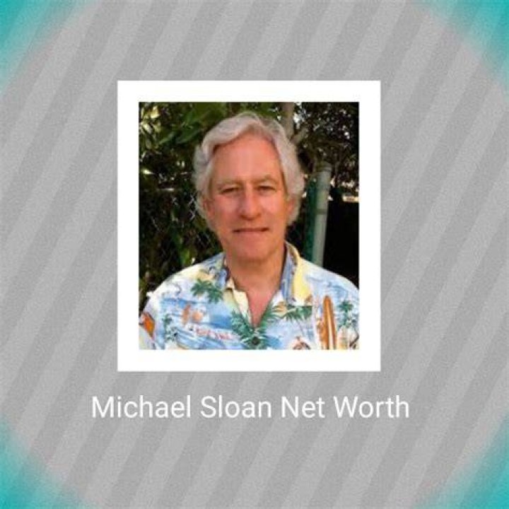 Michael Sloan Net Worth Digital Global Times
