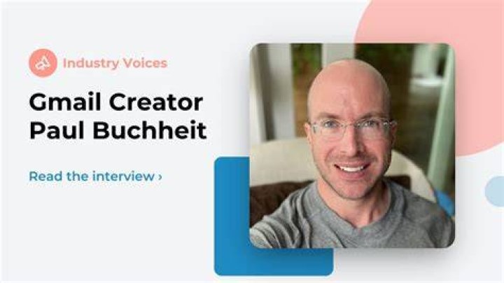 Paul Buchheit Creator and Lead Developer of Gmail Your Tech Story