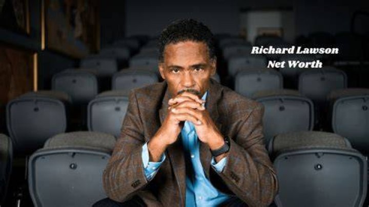 Richard Lawson Net Worth & Biography 2022 Stunning Facts You Need To Know