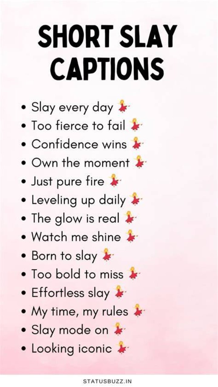 Slay Instagram captions, Badass Instagram Captions, Inspirational