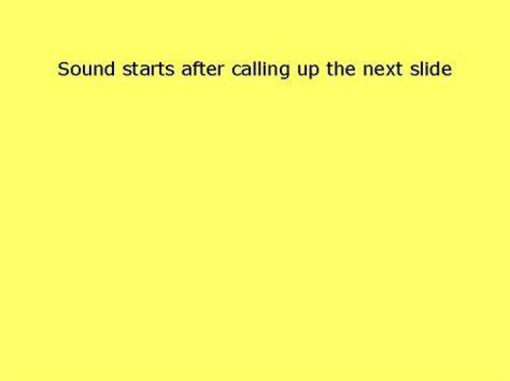 Sound starts after calling up the next two slides ppt download