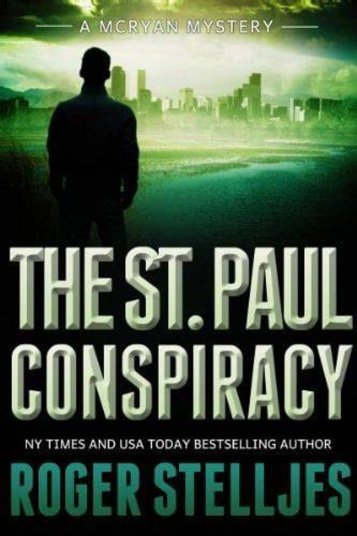 The St Paul Conspiracy Thriller McRyan Mystery Series, by Roger